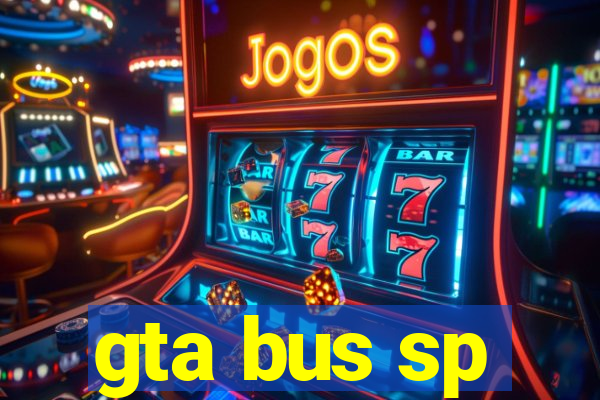 gta bus sp